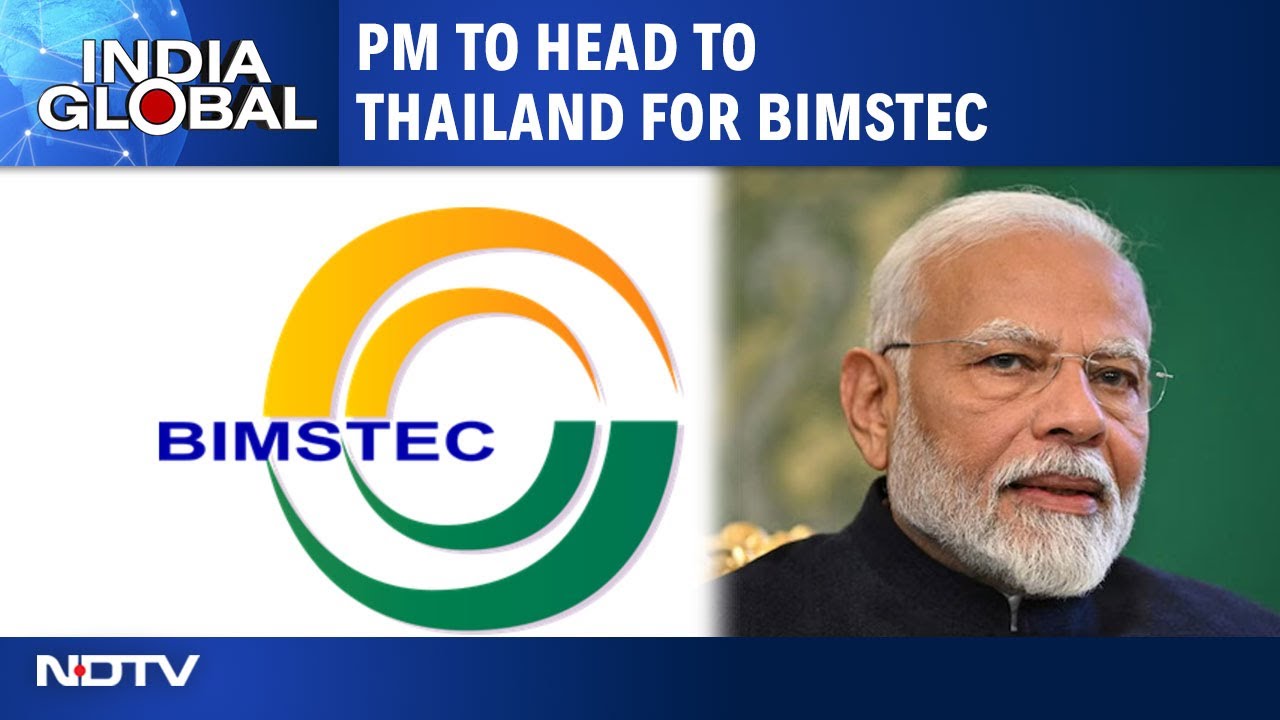 PM Modi To Visit Thailand To Attend BIMSTEC Summit, NDTV World Reports From Bangkok