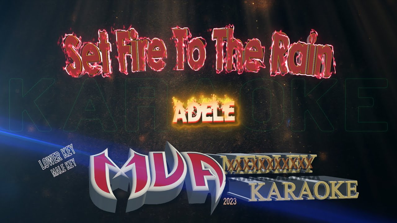 Set Fire To The Rain Karaoke Version Adele male key YouTube