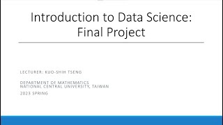 Final Project, MA3133 Topics in Data Science Ⅰ, 2023 Spring
