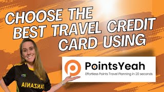 Information TRAVEL HACK: Choose the Right Credit Card for Travel Points By Using PointsYeah. Guide