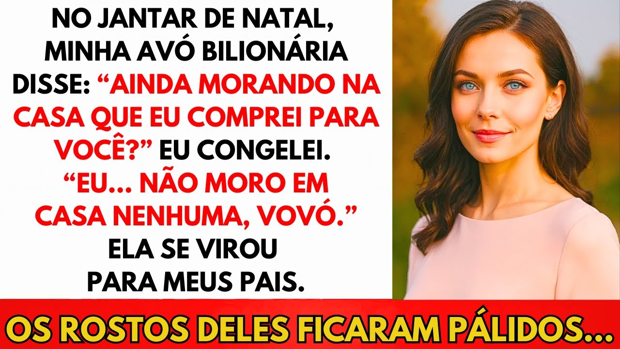 Minha Avó Bilionária Disse No Natal: 