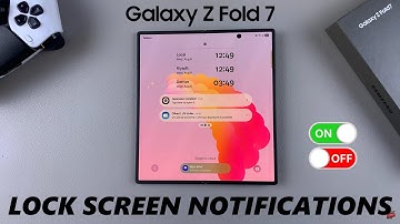 How To Enable / Disable Lock Screen Notifications On Samsung Galaxy Z Fold 7