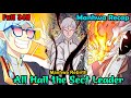 Full 34H All Hail The Sect Leader Chapter 1 479 Manhwa Recap Review Manhua Yasuo Recap