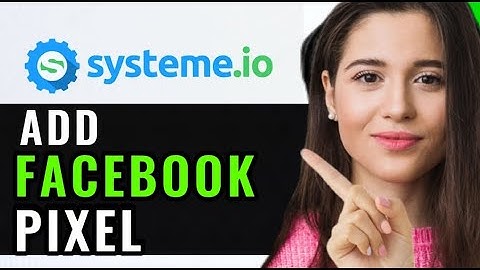 ADD FACEBOOK PIXEL TO SYSTEM.IO! (UPDATED GUIDE)