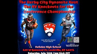 Derby City Dynamite vs New York Knockout Division 3 Conference Championship Game. WIN OR GO HOME !!!