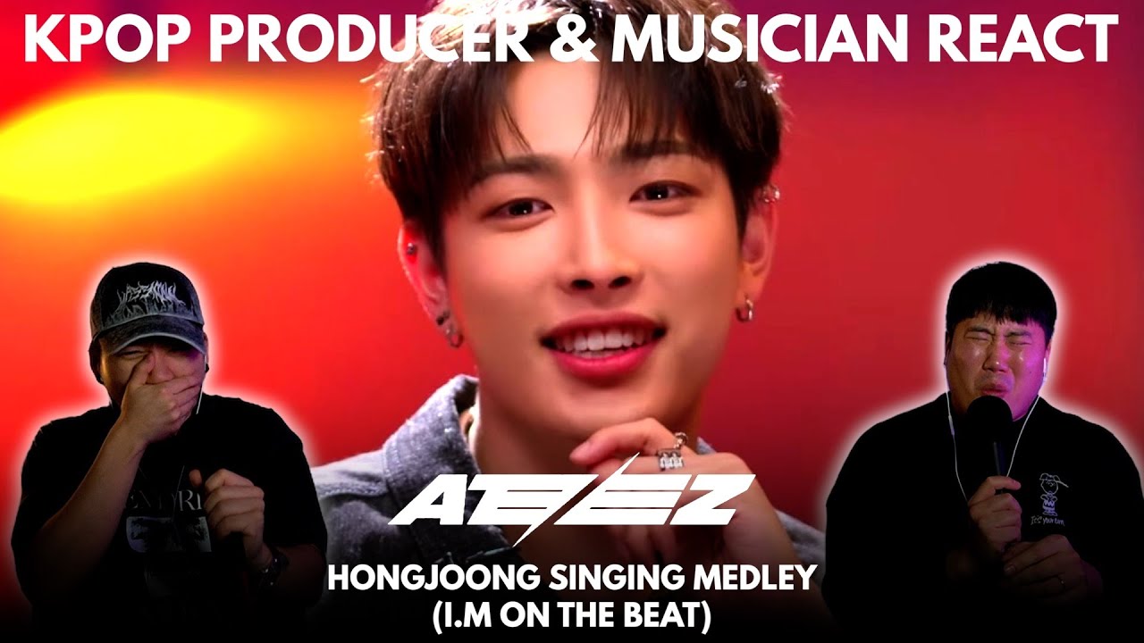 Musicians react ♡ ATEEZ Hongjoong Singing Medley (I.M ON THE BEAT)