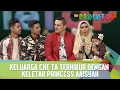 Keluarga Che Ta Terhibur Dengan Keletah Princess Aaisyah - MeleTOP Episod 222 [31.1.2017]