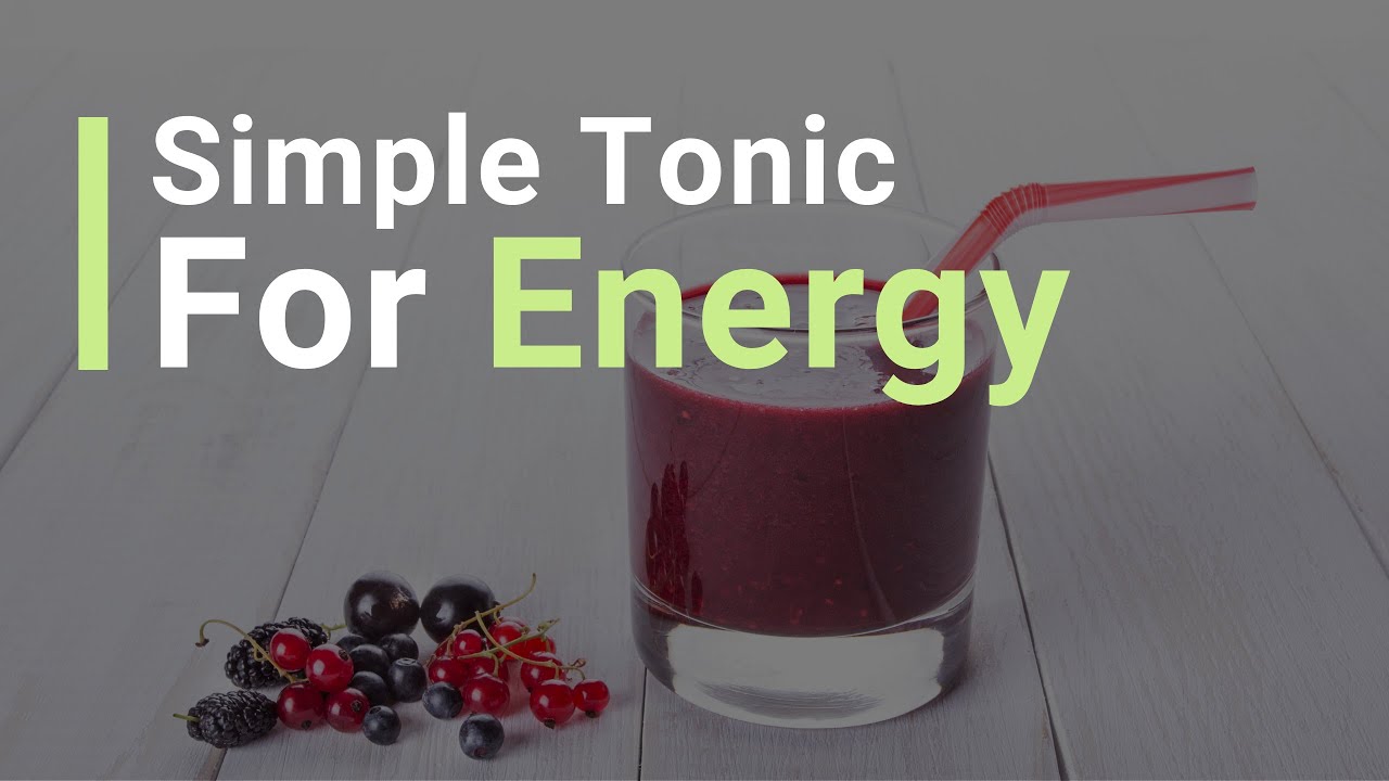 How to Make a Simple Tonic for Energy YouTube