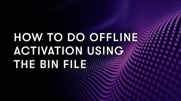 How to do offline activation using the BIN file