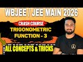 Trigonometric Function-3 | | Concept and Questions🎯 | | WBJEE / JEE MAIN 2026 crash course🔥#wbjee