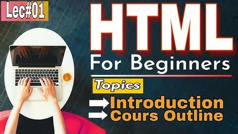HTML Introduction  Lec 1 HTML tutorial for beginners in UrduHindi|  html tutorial in hindi