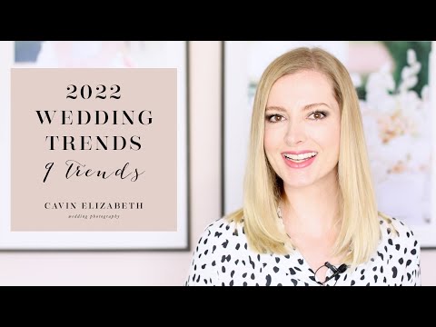 2022 Wedding Trends I Can't Wait to See