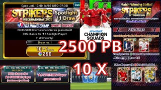 Efcs 2500 Pb 10X Strikers Internasional 2022 Spotlight Draw Efootball Champion Squads 220904