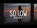 Shiloh Dynasty So Low Lyrics 1hour