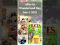 Alice in Wonderland Day! - July 4, 2025 #ephemera