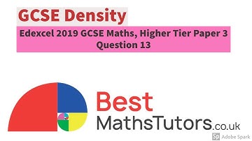 Density. Edexcel GCSE Maths 2019 HT Paper 3 Question 13
