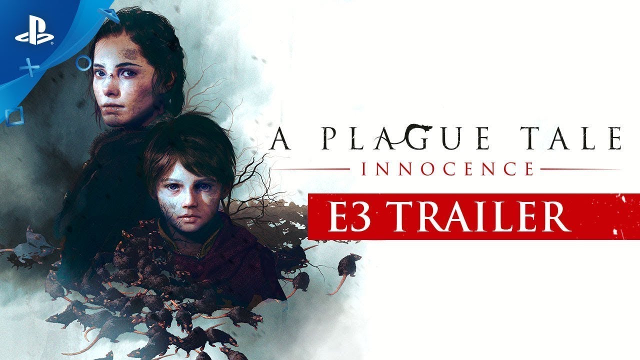 tv kanalları A Plague Tale: Innocence – E3 2018 Trailer | PS4