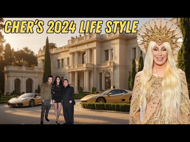 Cher's Husband, 2 Transgender sons, Cars, Mansion Tour, NET WORTH 2024, and More class=