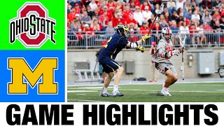 Michigan vs Ohio State Lacrosse Highlights | 2024 College Lacrosse | NCAA Lacrosse