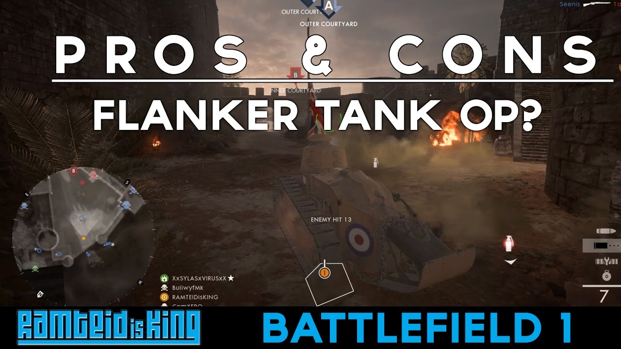Battlefield 1 - Pros & Cons - Flanker Light Tank OP? [outdated]