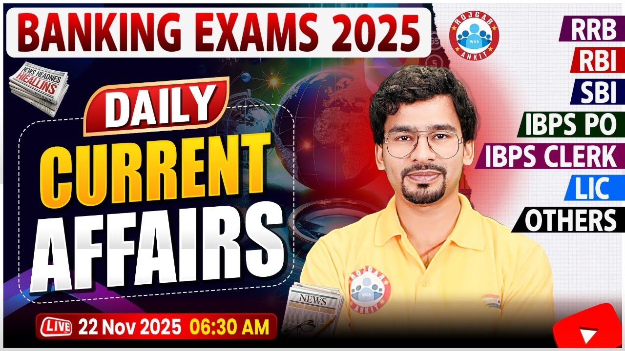 Current Affairs Today | 22 November Current Affairs 2025 for Bank Exams ...