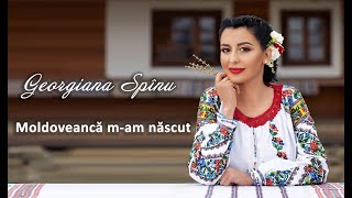 Video thumbnail of "Georgiana Spînu și Orchestra Lăutarii din Chișinău - Moldoveancă m-am născut Official Video"