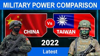 CHINA vs TAIWAN Military Power Comparison 2022 | TAIWAN vs CHINA military power | Lit up