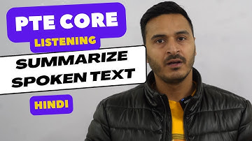 PTE CORE LISTENING - SUMMARIZE SPOKEN TEXT TIPS AND TRICKS II FULL EXPLANATION IN HINDI
