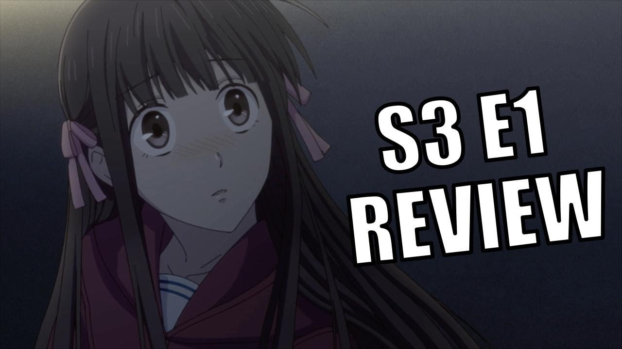 Tohru Breaks Down!⎮Fruits Basket Season 3 Episode 1 Review YouTube