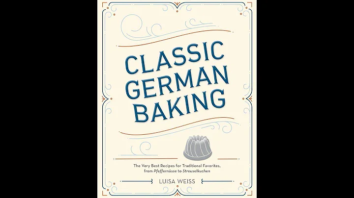 Luisa Weiss and Molly Wizenberg: CLASSIC GERMAN BAKING and Holiday Bake-Along!