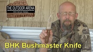 BHK Bushcrafter Knife Outdoor Arena Review @LazyManPrepper1