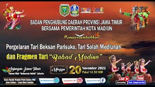 KOTA MADIUN ||  Tari Nyupang Tandur, Tari Solah Mediunan, dan Fragmen Tari 
