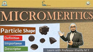 Shape of the Particles | Micromeritics | Physical Pharmaceutics | Pharmacy Lecture