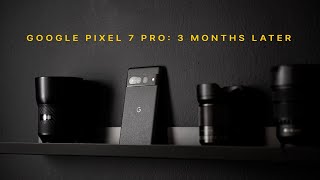 Google Pixel 7 Pro - Long Term Review