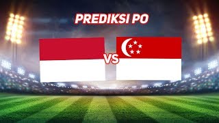 PREDIKSI TIMNAS INDONESIA vs SINGAPURA PO 🐹 SEA GAMES 2019