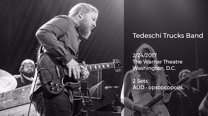 Tedeschi Trucks Band Live at The Warner Theatre, W...