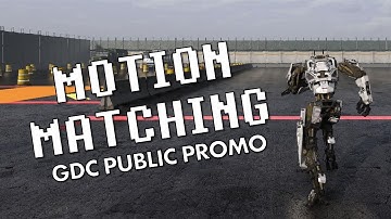 Motion Matching GDC Promo