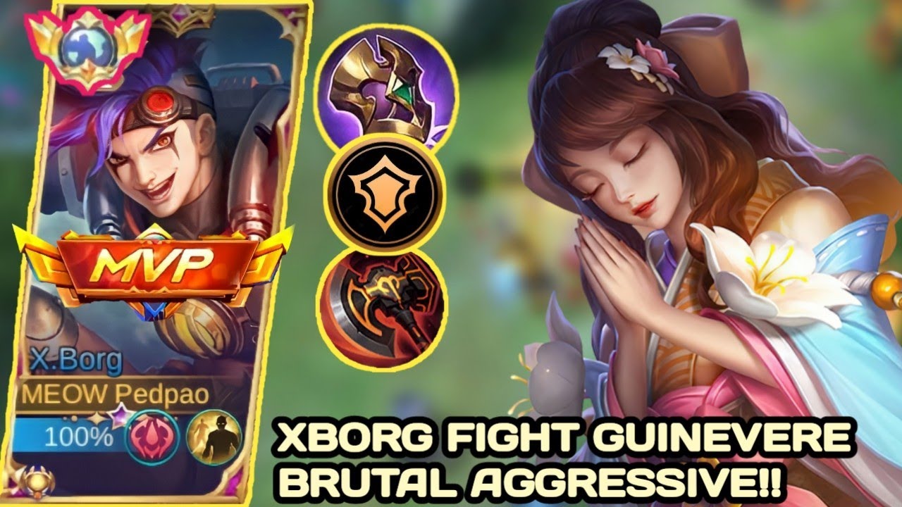 EPIC COMEBACK AGAIN‼️X.BORG BANTAI GUINEVERE SECARA BRUTAL - XBORG BEST BUILD 2024