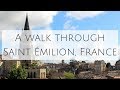 Facebook Live: A walk through the wine town of Saint Emilion, France