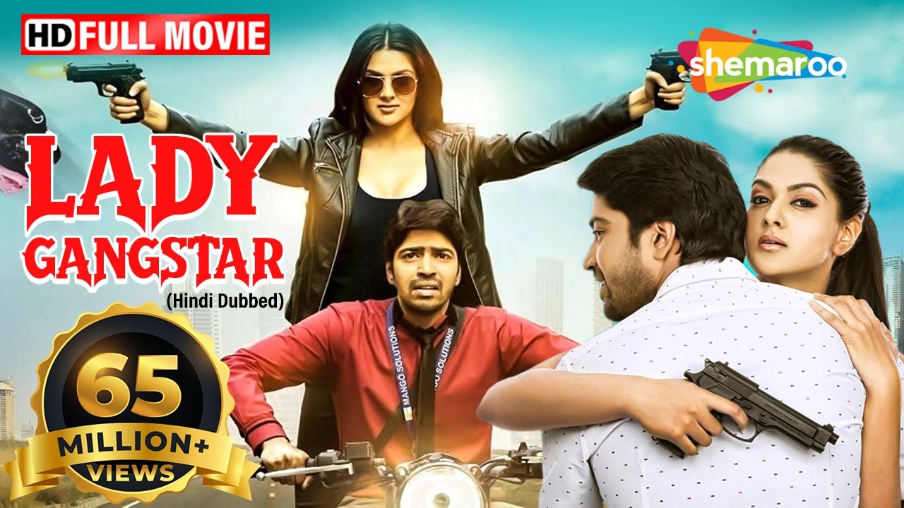 LADY GANGSTER   Full HD   NEW SOUTH MOVIE IN HINDI   Allari Naresh   Sakshi Chaudhary