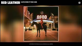 Red Leather - CATCH ME IF YOU CAN