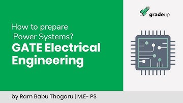 How to prepare Power System for GATE Electrical Engineering | By Ram Babu Thorau, M.E- PS