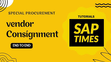 Vendor Consignment Process in SAP MM | Special Procurement | Procurement Process in SAP MM
