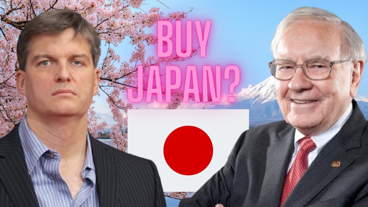 Michael Burry And Warren Buffett Are BUYING JAPAN! Should We? - YouTube
