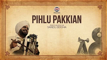 Pihlu Pakkian | Sandli Booha | Manna Mand | Latest Punjabi Song 2020 | PTC Box Office | PTC Records