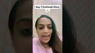 Day 7- Gratitude Story
