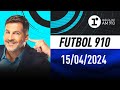 Ftbol 910 con toti pasman  en vivo  lunes 15042024