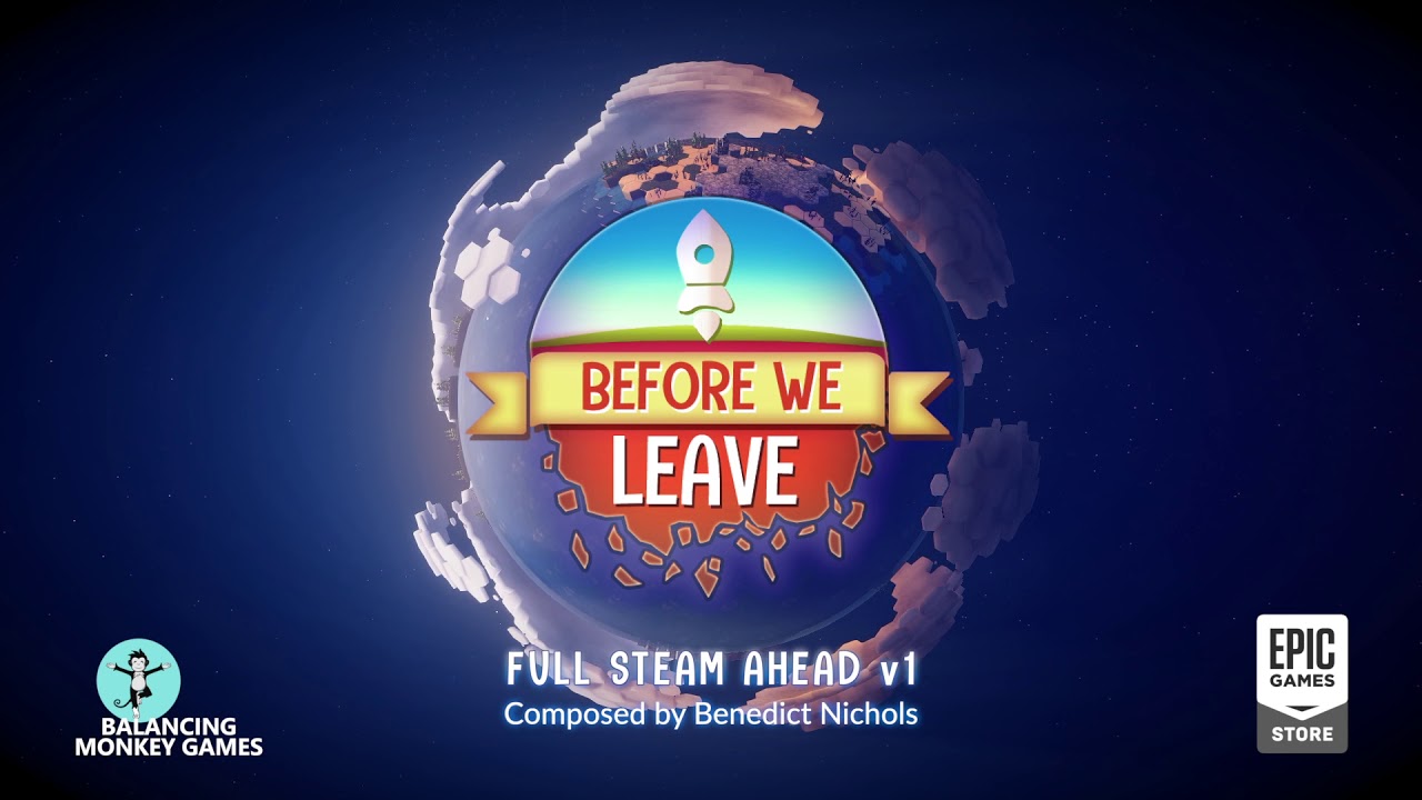 Before We Leave OST – 05 | Full Steam Ahead v1