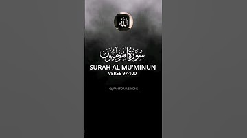 (Surah Al Mu'minun سورة المؤمنون)Verse 97-100#viral#viralshort#quranforeveryone