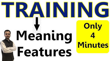Training- Meaning and Features | Meaning of Training, Features of Training Class 12 Business Studies